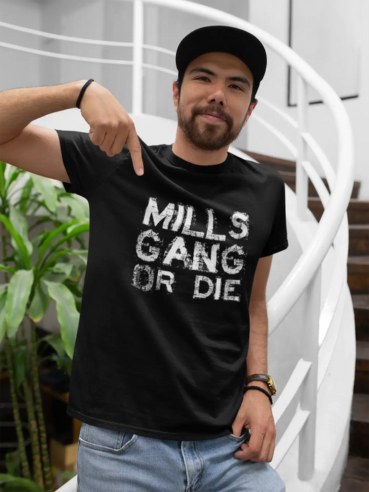 MILLS Family Gang Tshirt, Men's Tshirt, Black Tshirt, Gift T-shirt 00033