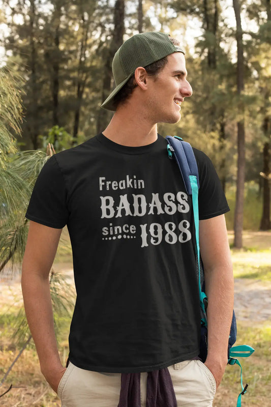 Freakin Badass Depuis 1988 T-shirt Homme Noir Cadeau d'anniversaire 00393