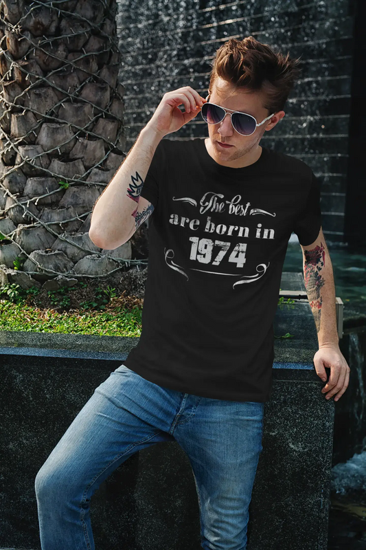 The Best are Born in 1974 Men's T-shirt Black Birthday Gift 00397
