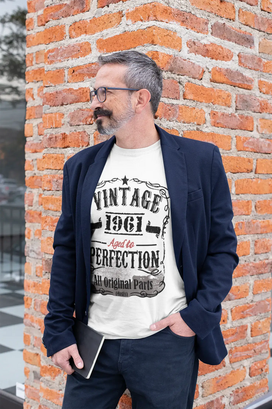 1961 Vintage vieilli à la perfection T-shirt <span>homme</span> <span>blanc</span> <span>cadeau</span> <span>d'anniversaire</span> 00488