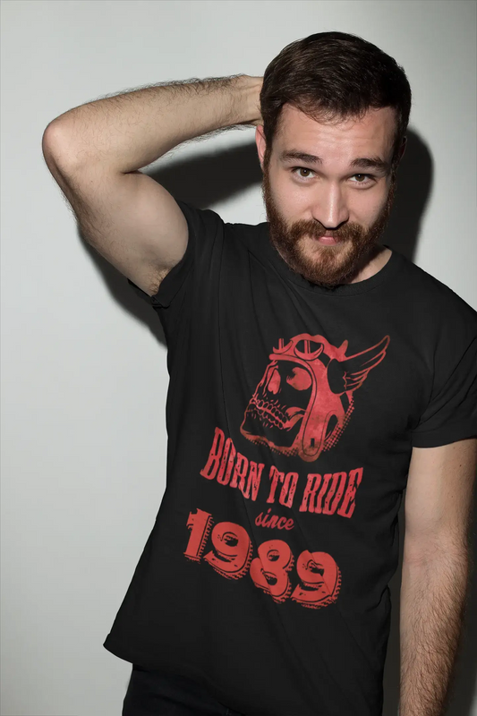 1989, Born to Ride Since 1989 T-shirt Homme Noir Cadeau d'anniversaire 00493