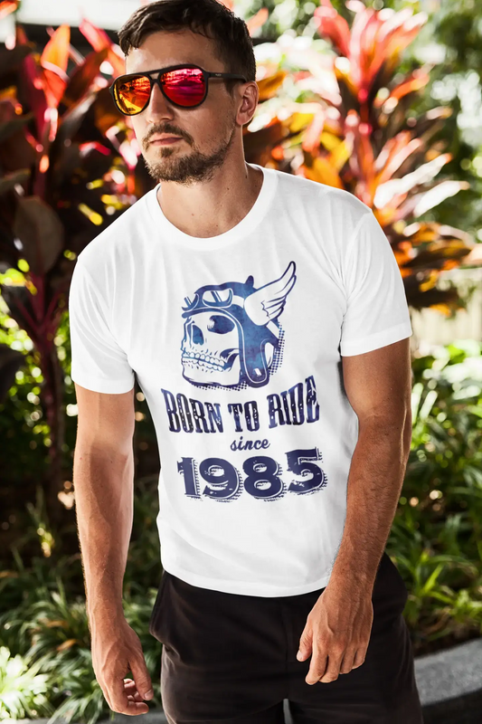 1985, Born to Ride Since 1985 T-shirt Homme Blanc Cadeau d'anniversaire 00494