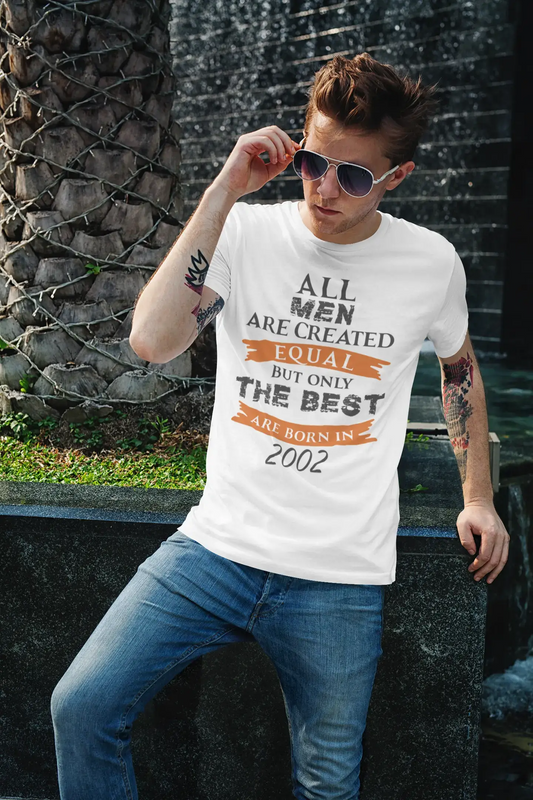 2002, Only the Best are Born in 2002 Men's T-shirt White Birthday Gift 00510