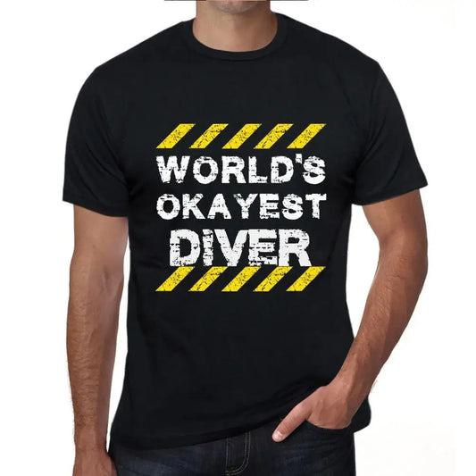 Men's Graphic T-Shirt Worlds Okayest Diver Eco-Friendly Limited Edition Short Sleeve Tee-Shirt Vintage Birthday Gift Novelty