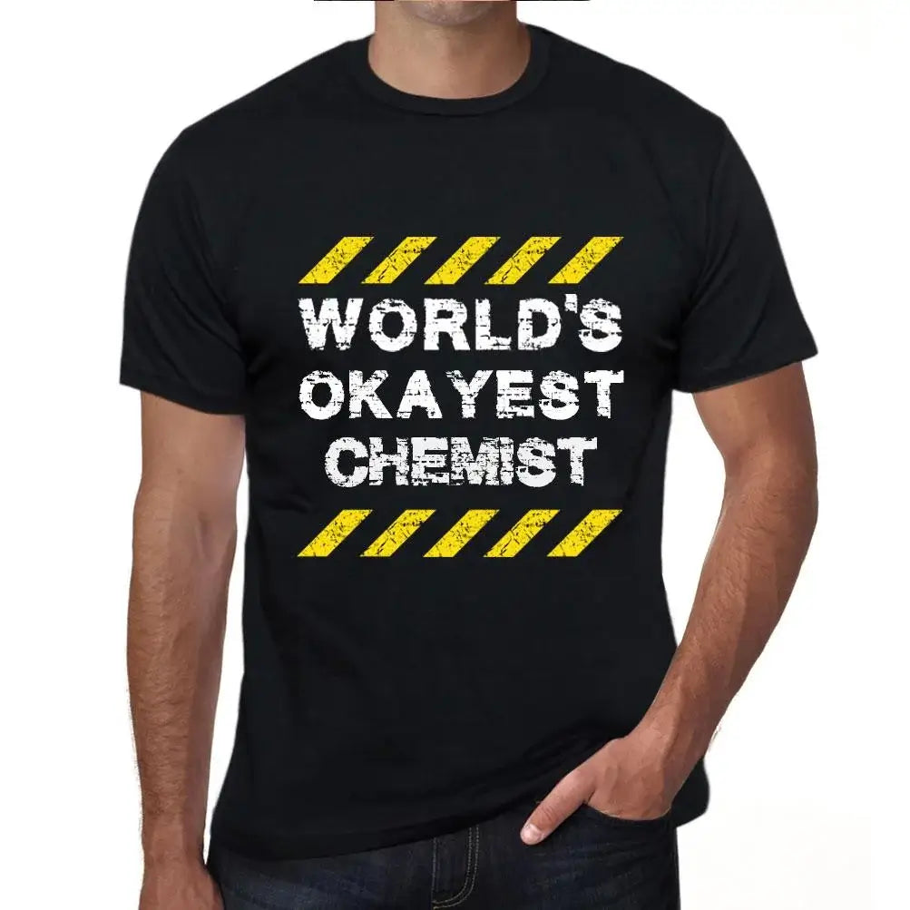 Men's Graphic T-Shirt Worlds Okayest Chemist Eco-Friendly Limited Edition Short Sleeve Tee-Shirt Vintage Birthday Gift Novelty