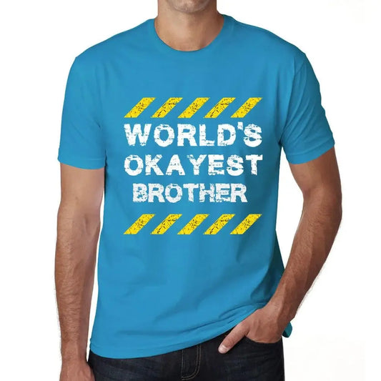 Men's Graphic T-Shirt Worlds Okayest Brother Eco-Friendly Limited Edition Short Sleeve Tee-Shirt Vintage Birthday Gift Novelty