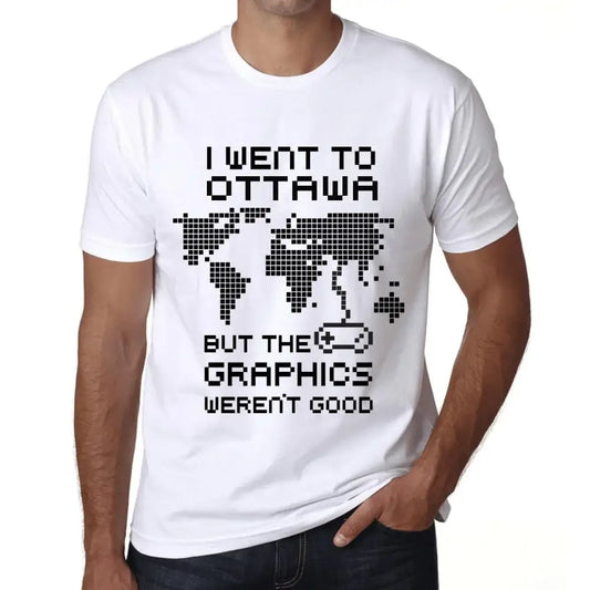 Men's Graphic T-Shirt I Went To Ottawa But The Graphics Weren’t Good Eco-Friendly Limited Edition Short Sleeve Tee-Shirt Vintage Birthday Gift Novelty