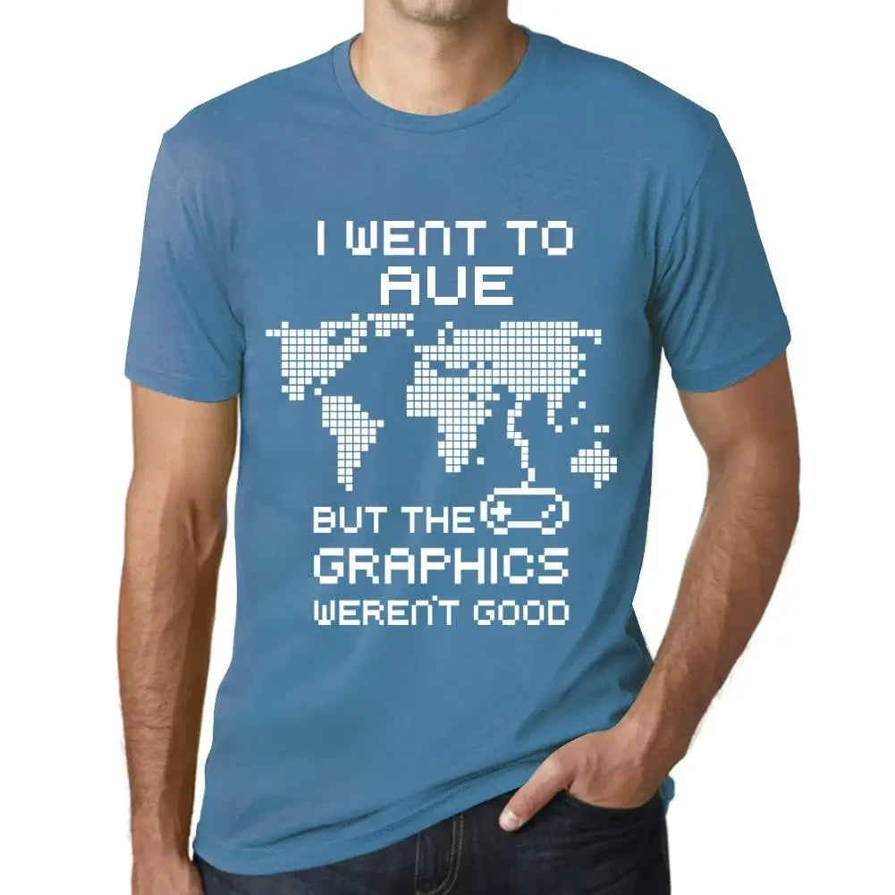 Men's Graphic T-Shirt I Went To Aue But The Graphics Weren’t Good Eco-Friendly Limited Edition Short Sleeve Tee-Shirt Vintage Birthday Gift Novelty