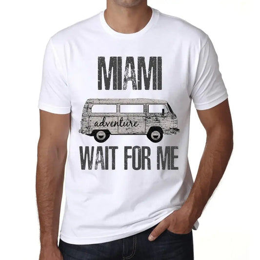 Men's Graphic T-Shirt Adventure Wait For Me In Miami Eco-Friendly Limited Edition Short Sleeve Tee-Shirt Vintage Birthday Gift Novelty