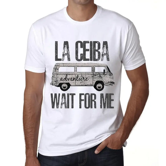 Men's Graphic T-Shirt Adventure Wait For Me In La Ceiba Eco-Friendly Limited Edition Short Sleeve Tee-Shirt Vintage Birthday Gift Novelty