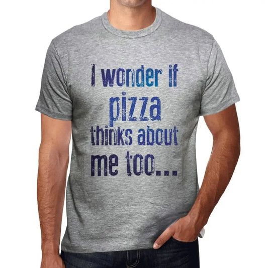 Men's Graphic T-Shirt I Wonder If Pizza Thinks About Me Too Eco-Friendly Limited Edition Short Sleeve Tee-Shirt Vintage Birthday Gift Novelty