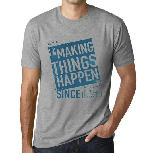 Men's Graphic T-Shirt Making Things Happen Since 1970 54th Birthday Anniversary 54 Year Old Gift 1970 Vintage Eco-Friendly Short Sleeve Novelty Tee