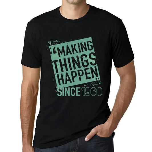 Men's Graphic T-Shirt Making Things Happen Since 1960 64th Birthday Anniversary 64 Year Old Gift 1960 Vintage Eco-Friendly Short Sleeve Novelty Tee