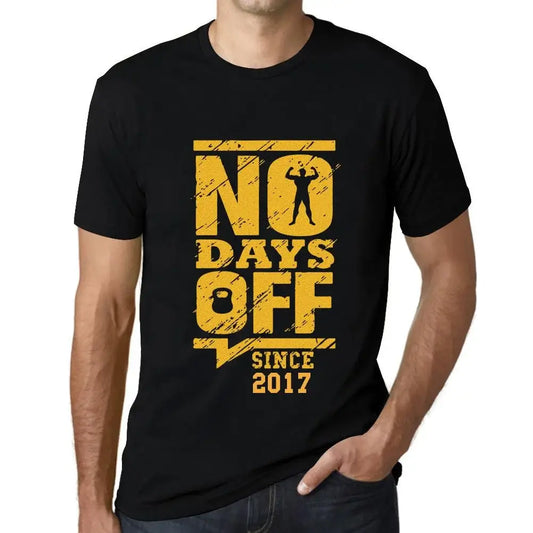 Men's Graphic T-Shirt No Days Off Since 2017 7th Birthday Anniversary 7 Year Old Gift 2017 Vintage Eco-Friendly Short Sleeve Novelty Tee