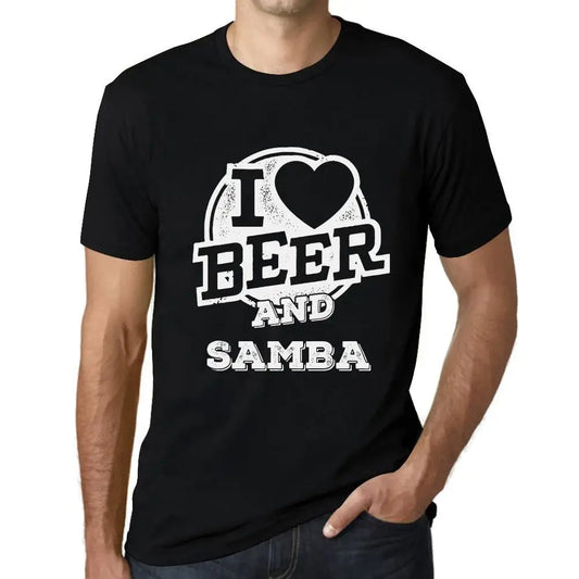 Men's Graphic T-Shirt I Love Beer And Samba Eco-Friendly Limited Edition Short Sleeve Tee-Shirt Vintage Birthday Gift Novelty
