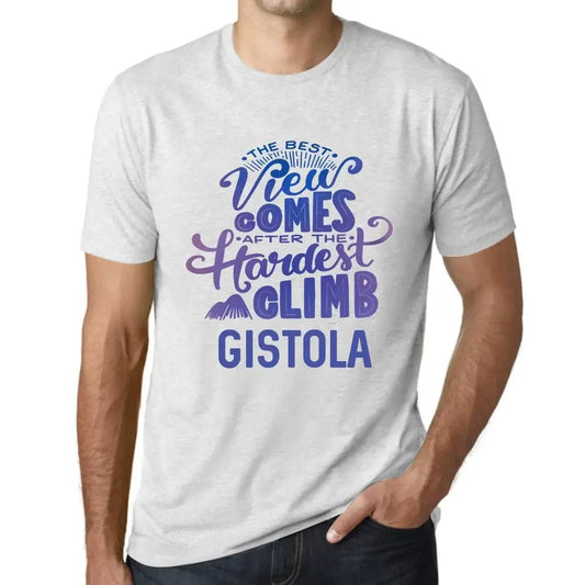 Men's Graphic T-Shirt The Best View Comes After Hardest Mountain Climb Gistola Eco-Friendly Limited Edition Short Sleeve Tee-Shirt Vintage Birthday Gift Novelty