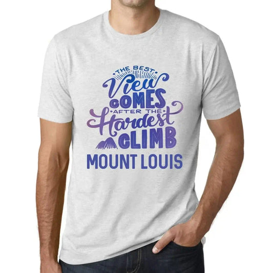 Men's Graphic T-Shirt The Best View Comes After Hardest Mountain Climb Mount Louis Eco-Friendly Limited Edition Short Sleeve Tee-Shirt Vintage Birthday Gift Novelty