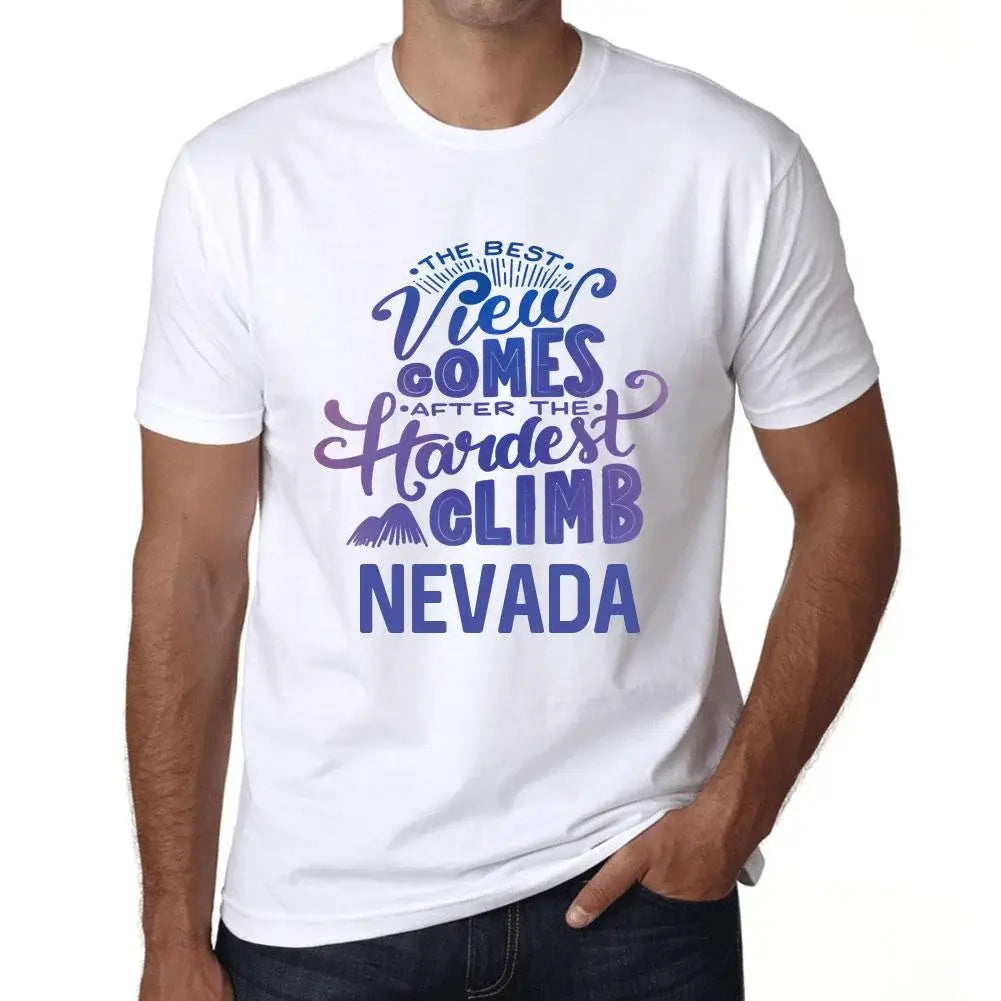 Men's Graphic T-Shirt The Best View Comes After Hardest Mountain Climb Nevada Eco-Friendly Limited Edition Short Sleeve Tee-Shirt Vintage Birthday Gift Novelty