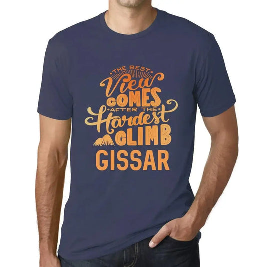 Men's Graphic T-Shirt The Best View Comes After Hardest Mountain Climb Gissar Eco-Friendly Limited Edition Short Sleeve Tee-Shirt Vintage Birthday Gift Novelty