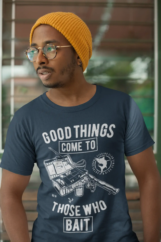 ULTRABASIC Men's T-Shirt Good Things Come To Those Who Bait - Fisherman Tee Shirt