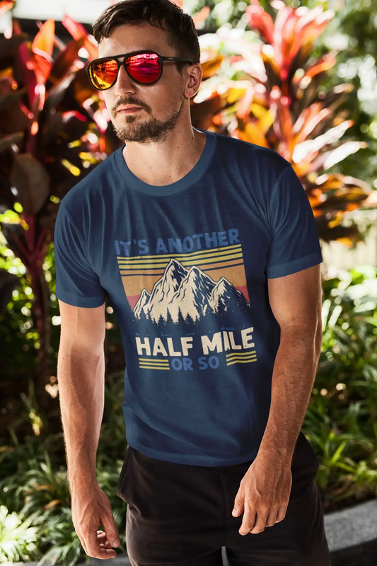 ULTRABASIC Men's T-Shirt It's Another Half Mile or So - Mountain Hiker Tee Shirt