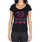 19 And Never Felt So Good, Black, Women's Short Sleeve Round Neck T-shirt, Birthday Gift 00373 - ultrabasic-com