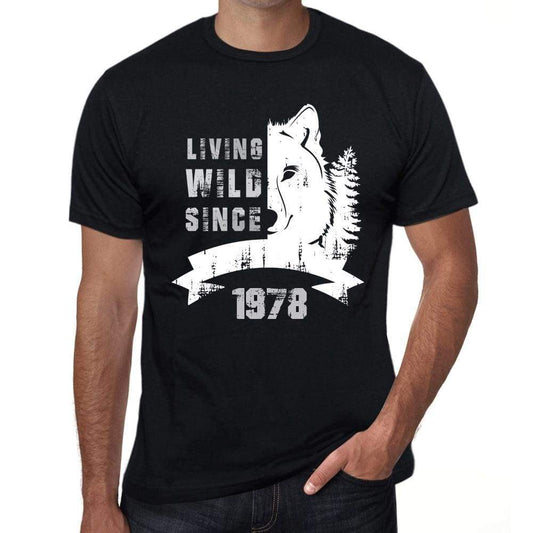 1978, Living Wild Since 1978 Men's T-shirt Black Birthday Gift 00498 - ultrabasic-com