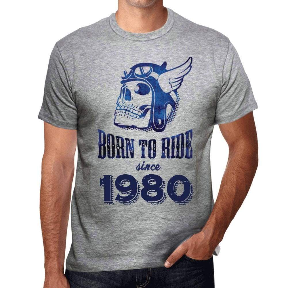 1980, Born to Ride Since 1980 Men's T-shirt Grey Birthday Gift 00495 - ultrabasic-com