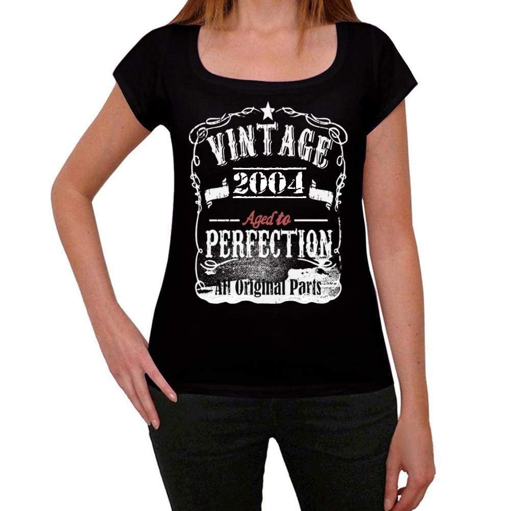 2004 Vintage Aged To Perfection Womens T-Shirt Black Birthday Gift 00492 - Black / Xs - Casual