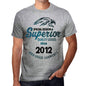 2012 Special Session Superior Since 2012 Mens T-Shirt Grey Birthday Gift 00525 - Grey / S - Casual