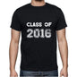 2016 Class Of Black Mens Short Sleeve Round Neck T-Shirt 00103 - Black / S - Casual