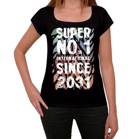 2031 Super No.1 Since 2031 Womens T-Shirt Black Birthday Gift 00506 - Black / Xs - Casual