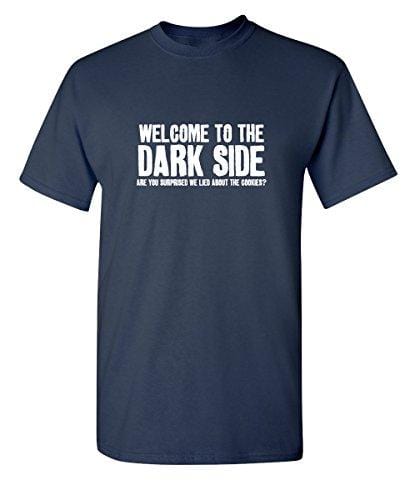 Men's T-shirt Welcome to The Dark Side Sarcastic Funny Tshirt Navy
