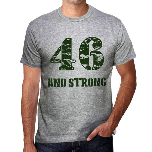 46 And Strong Men's T-shirt Grey Birthday Gift - Ultrabasic