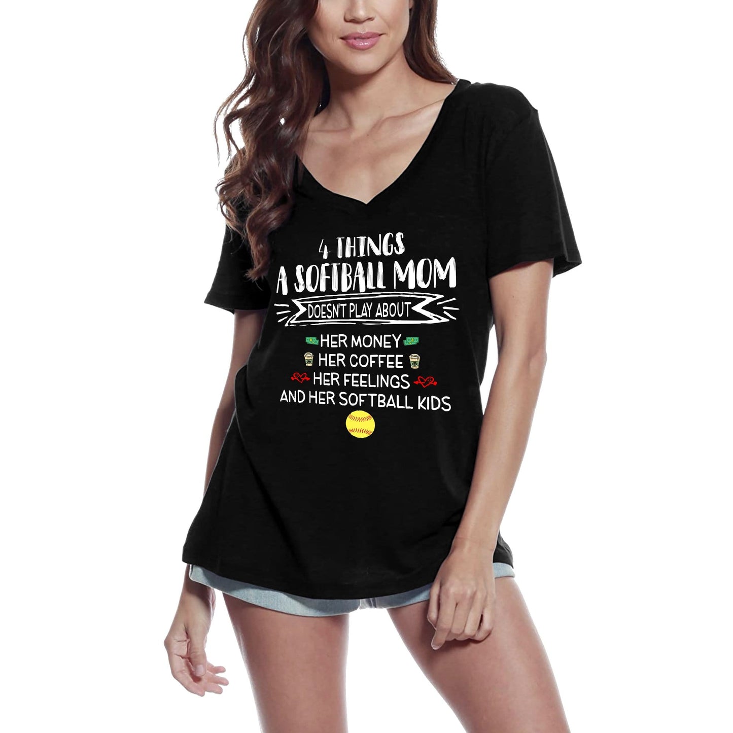 T-Shirt femme ULTRABASIC 4 choses à propos desquelles maman de Softball ne joue pas-T-Shirt drôle de mère