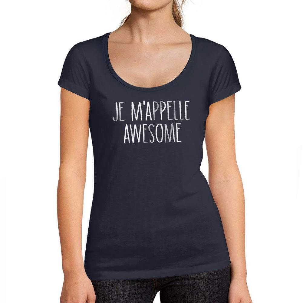 Ultrabasic - Femme Graphique Je m'appelle Awesome T-Shirt Blanc Lettre French Marine