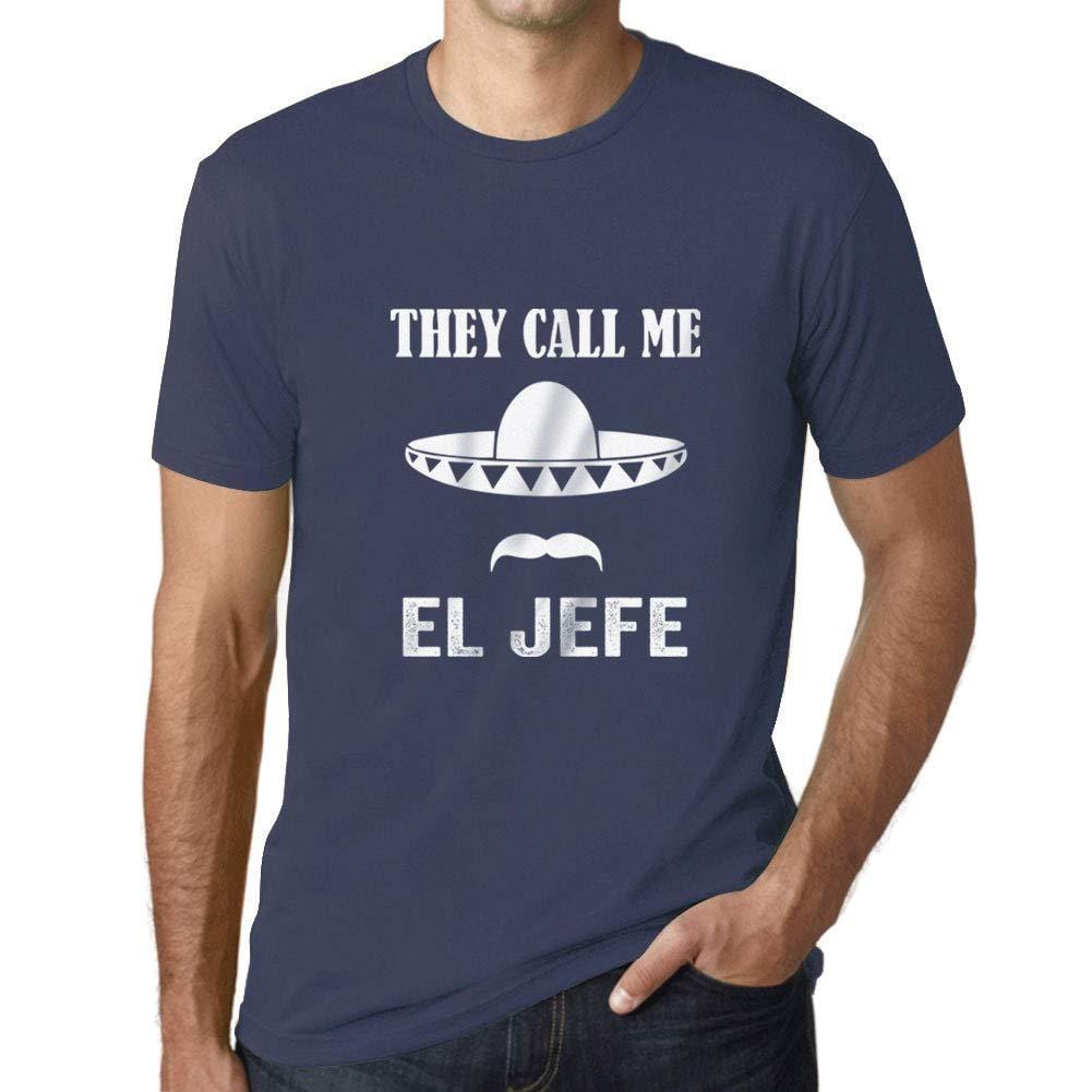 Ultrabasic - Homme T-Shirt Graphique They Call Me El Jefe Denim