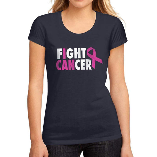 Femme Graphique Tee Shirt I Can Fight Cancer French Marine