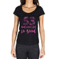 53 And Never Felt So Good, Black, Women's Short Sleeve Round Neck T-shirt, Birthday Gift 00373 - Ultrabasic