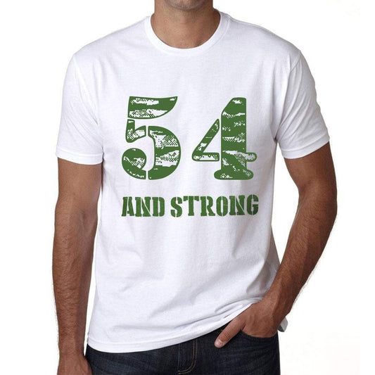 54 And Strong Men's T-shirt White Birthday Gift 00474 - Ultrabasic