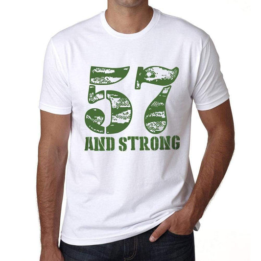 57 And Strong Men's T-shirt White Birthday Gift 00474 - Ultrabasic