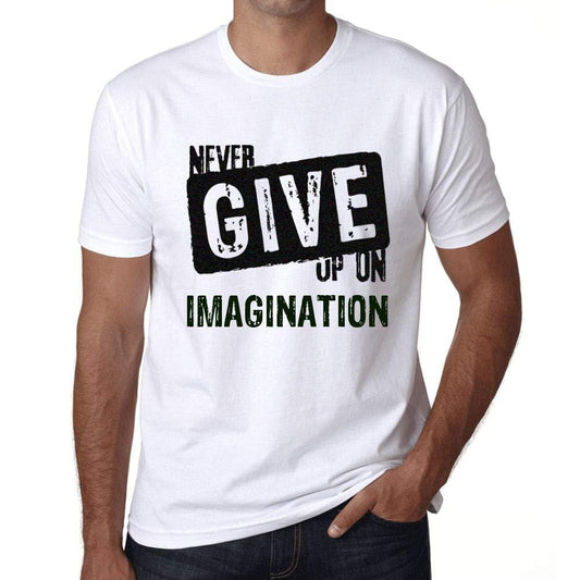 Ultrabasic Homme T-Shirt Graphique Never Give Up on Imagination Blanc