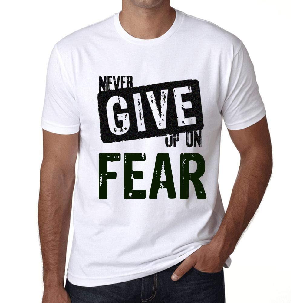 Ultrabasic Homme T-Shirt Graphique Never Give Up on Fear Blanc