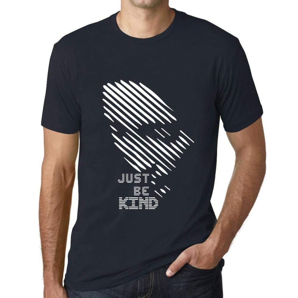Ultrabasic - Homme T-Shirt Graphique Just be Kind Marine