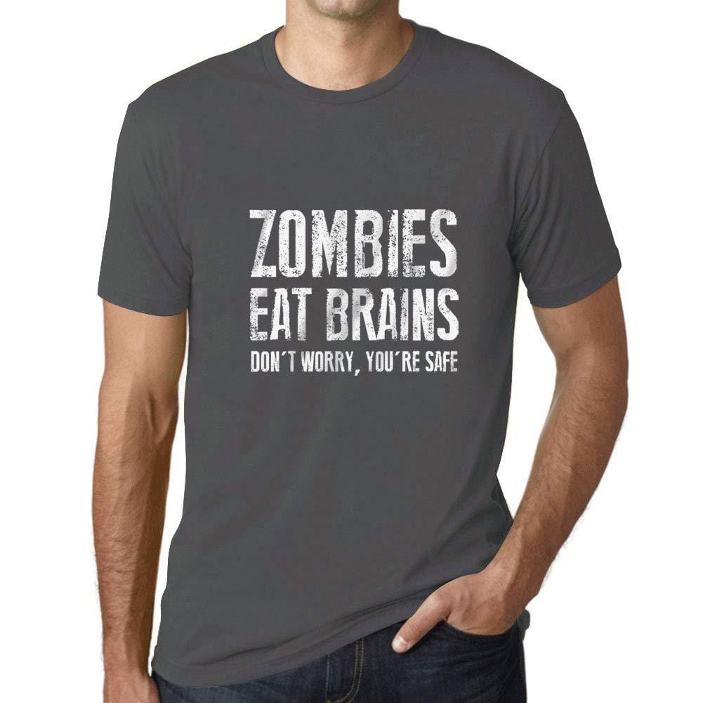 Ultrabasic Homme T-Shirt Graphique Zombies Eat Brains, Don't Worry You're Safe Gris Souris