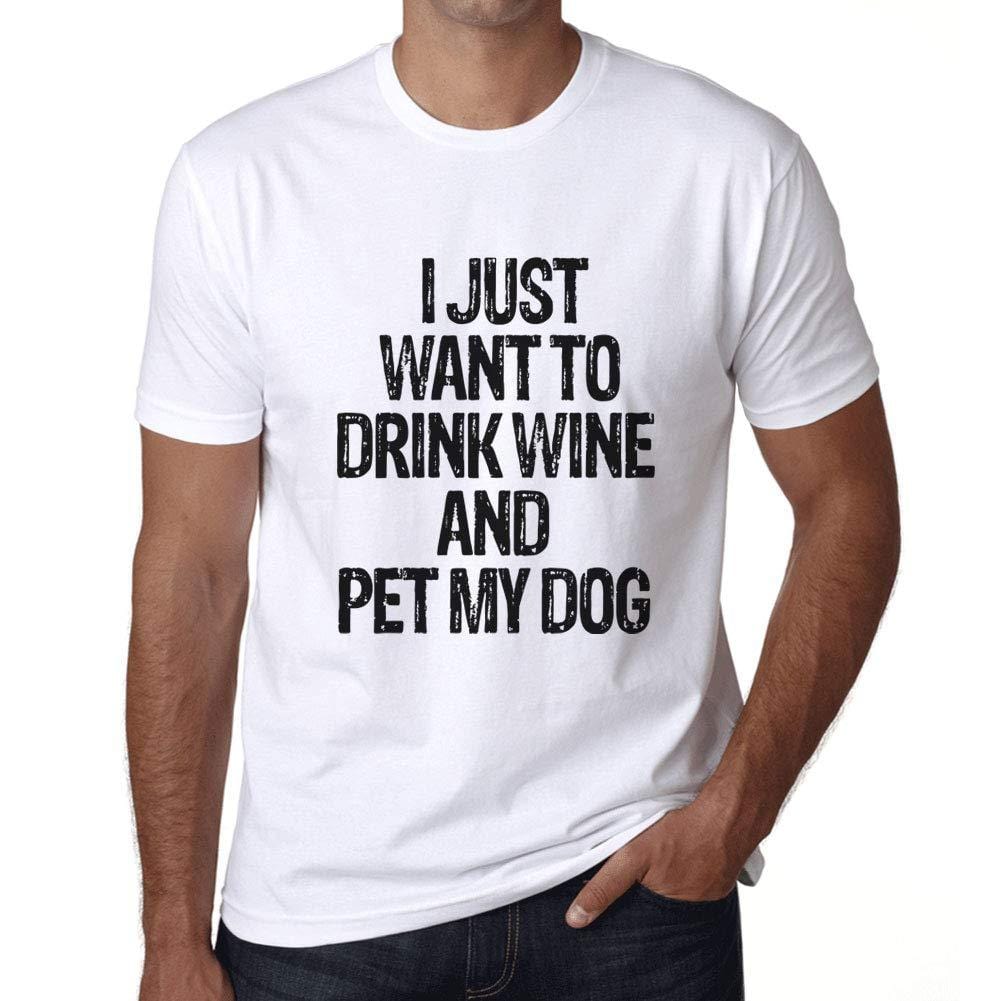 Ultrabasic Homme T-Shirt Graphique I Just Want to Drink Wine & Pet My Dog Blanc