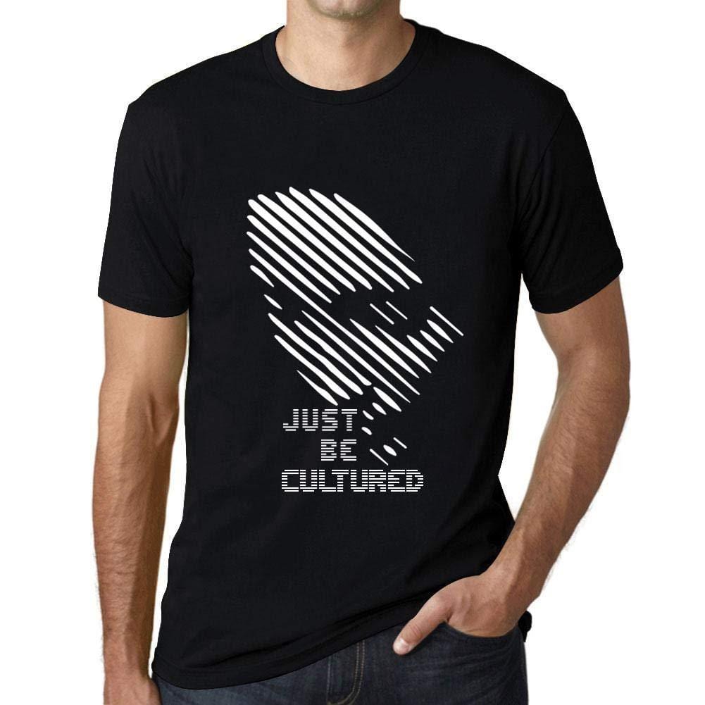Ultrabasic - Homme T-Shirt Graphique Just be Cultured Noir Profond