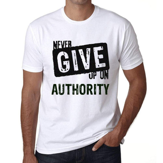 Ultrabasic Homme T-Shirt Graphique Never Give Up on Authority Blanc