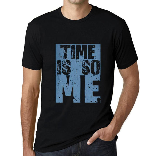 Men&rsquo;s Graphic T-Shirt TIME Is So Me Deep Black - Ultrabasic