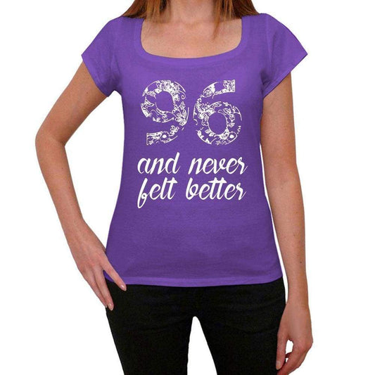 96 And Never Felt Better Womens T-Shirt Purple Birthday Gift 00380 - Purple / Xs - Casual